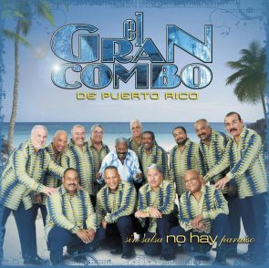 El Gran Combo mit neuer Salsa-CD - Sin Salsa No Hay Paraiso