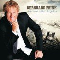 Neue CD Bernhard Brink - "Wie weit willst du gehn" zum 40. Bühnenjubiläum