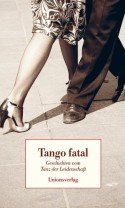 Buch "Tango fatal" erschienen