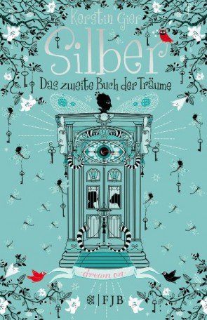 Kerstin Gier veröffentlicht Silber - Das zweite Buch der Träume