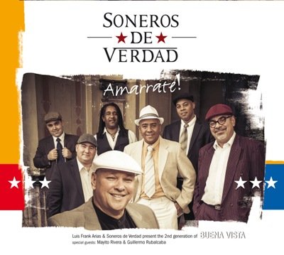 Soneros de Verdad - Neue Salsa CD Amarrate