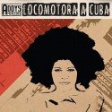 Addys Mercedes CD 'Locomotora a Cuba' veröffentlicht