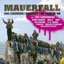 CD Mauerfall - Das Legendäre Konzert Für Berlin '89