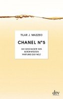 Buch Chanel No. 5 Die Geschichte des berühmtesten Parfums der Welt veröffentlicht