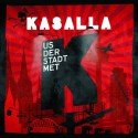Kasalla Neue CD Us der Stadt met K