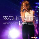 Wolkenfrei - Live-CD und DVD Wachgeküsst