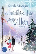 Lese-Tipp Buch Weihnachtszauber wider Willen von Sarah Morgan