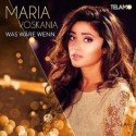 Maria Voskania - Was wäre wenn veröffentlicht