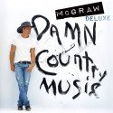 Tim McGraw - CD Damn Country Music auch in Deutschland veröffentlicht