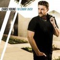 Chris Young - Neue Country-CD I'm comin' over