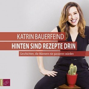 Katrin Bauerfeind Neues Buch Geschichten, die Männern nie passieren würden