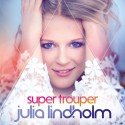 Julia Lindholm - Super Trouper - ABBA-Cover-CD