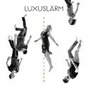 Luxuslärm neue CD Fallen und Fliegen