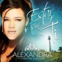 Bachata-CD Estar Sin Ti von Alexandra La Reina de la Bachata