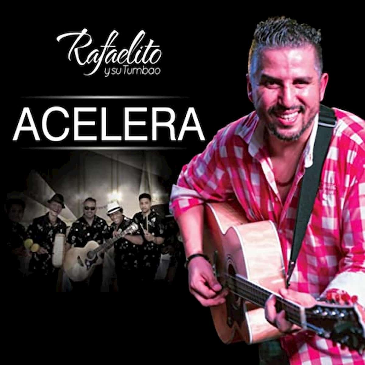 Salsa-Album Acelera von Rafaelito y su Tumbao