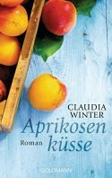 Charmantes Buch Aprikosenküsse von Claudia Winter