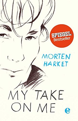 Morton Harket Besondere Autobiografie My Take on me