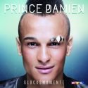 Prince Damien Gelungene CD Glücksmomente vom DSDS-Sieger