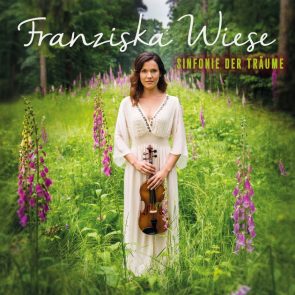 Franziska Wiese - CD Sinfonie der Träume - Cover 2016