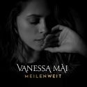 Vanessa Mai neues Video und Remix Meilenweit veröffentlicht