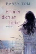 Buch Erinner Dich an Liebe von Babsy Tom