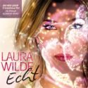Laura Wilde veröffentlicht ihre neue Schlager-CD Echt