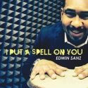 Salsa-Song von Edwin Sanz I Put a Spell On You