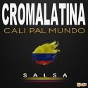 Croma Latina - neuer Salsa-Song Cali Pal Mundo