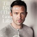 Till Brönner - Neue Bar-Jazz-CD The Good Life