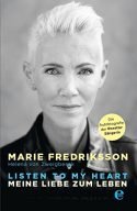 Marie Fredriksson (Roxette) Listen to my heart - Biografie