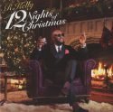 R. Kelly Funk & Soul Weihnachts-CD 12 Nights of Christmas