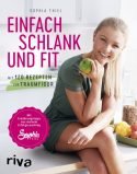Buch von Sophia Thiel Einfach schlank und fit