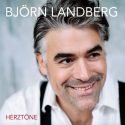 Björn Landberg - Neue Schlager-CD Herztöne veröffentlicht
