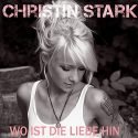 Christin Stark - Neuer Schlager Wo ist die Liebe hin