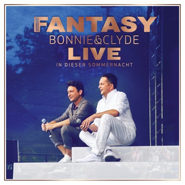 Fantasy - Bonnie & Clyde Live-CD - In dieser Sommernacht