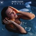 Rachel Platten - Neues Album Waves - frisch und lebendig