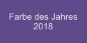 Farbe des Jahres 2018