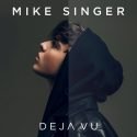 Mike Singer Album Deja Vu veröffentlicht