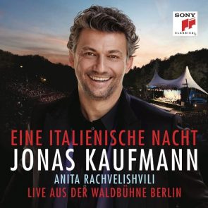 Jonas Kaufmann CD + DVD Eine italienische Nacht aus der Waldbühne in Berlin