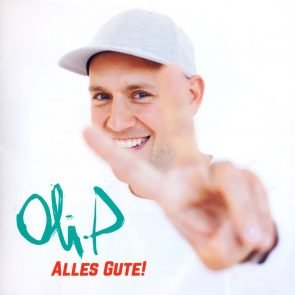 Oli P - Album "Alles Gute!"
