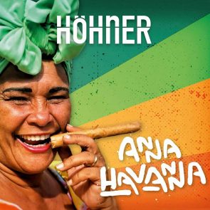 Karneval 2019-2020 Neue Karnevals-Lieder und Karneval-CDs der Session - hier Anna Havanna der Höhner