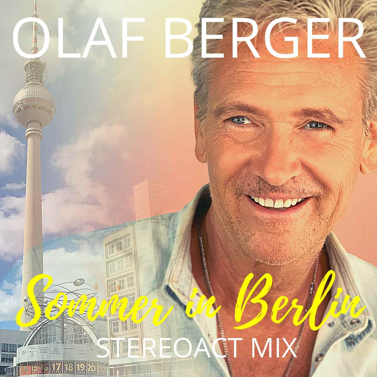 Olaf Berger - Neuer Schlager "Sommer in Berlin" 2020