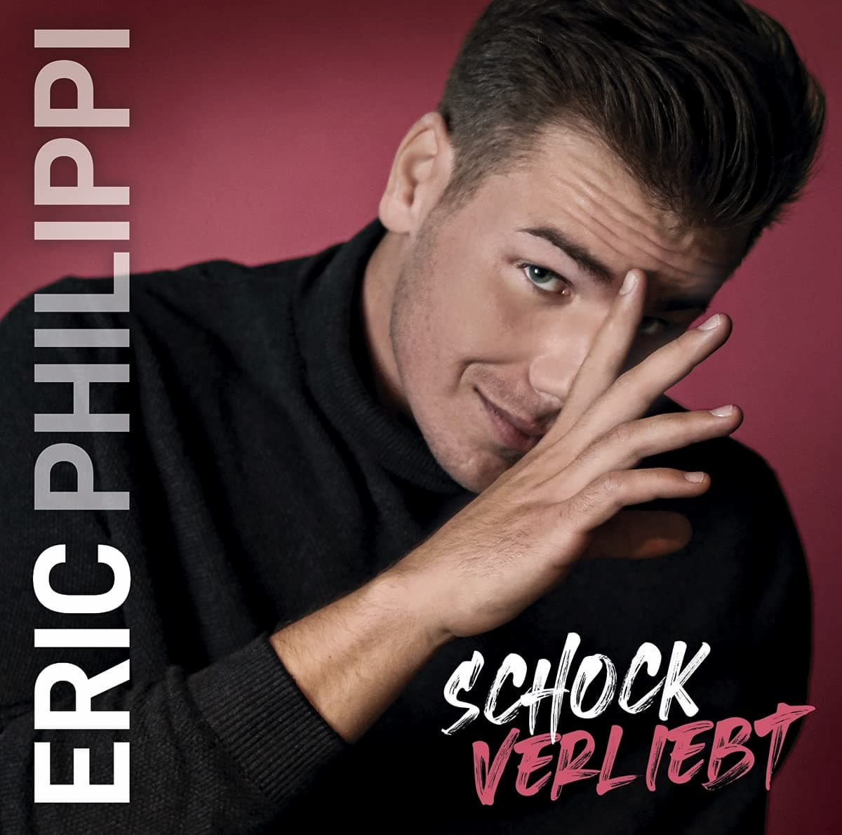Eric Philippi CD "Schockverliebt" 2021