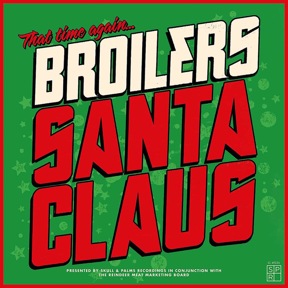 Broilers "Santa Claus" - Die etwas andere Weihnachts-CD 2021