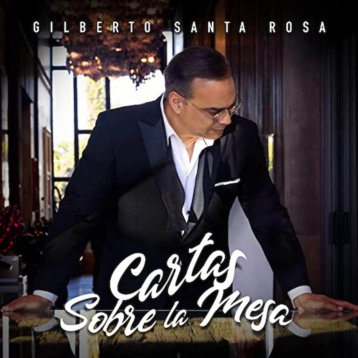 Gilberto Santa Rosa - Cartas Sobre Le Mesa