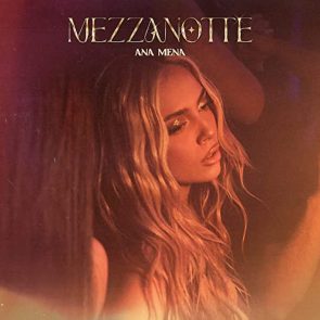 Ana Mena 2022 - Neuer Song “Mezzanotte” und Video