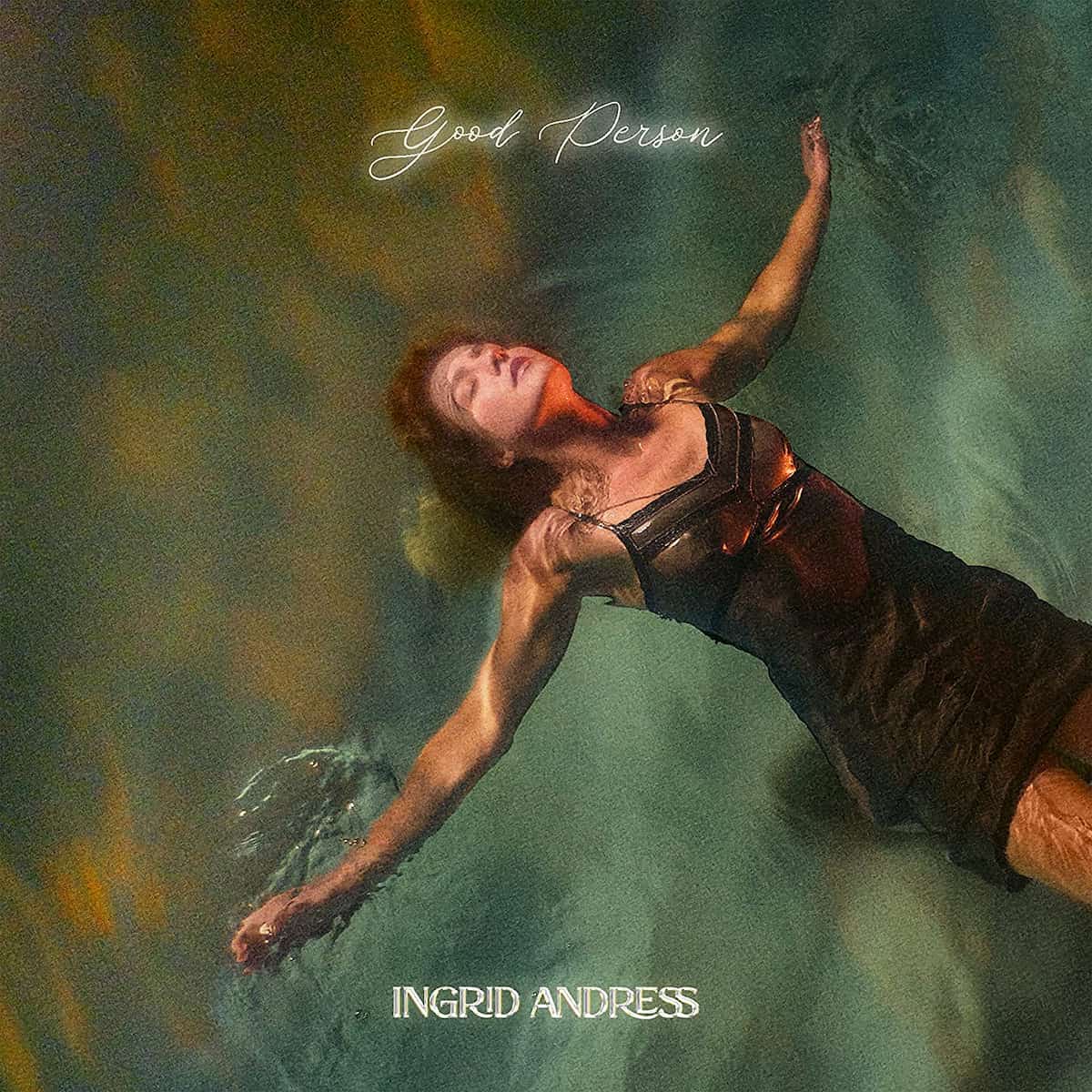 Ingrid Andress “Good Person” Album 2022, junge Country-Musik
