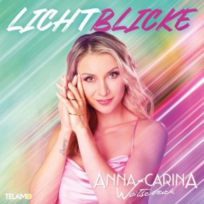 Anna-Carina Woitschack CD “Lichtblicke” - hier im Bild das CD-Cover