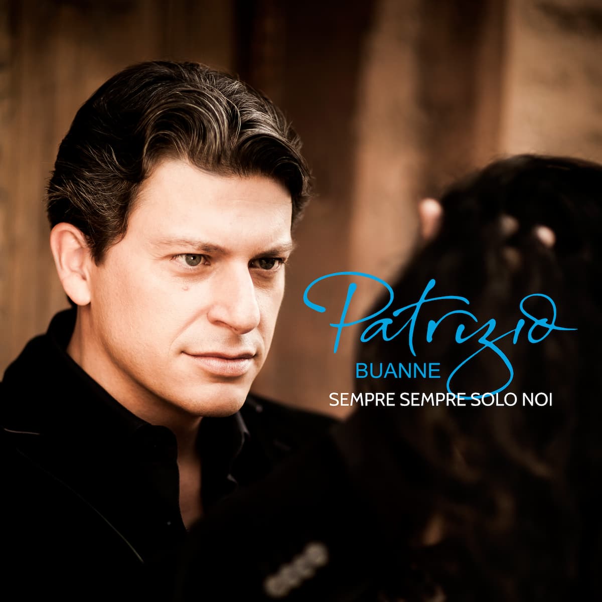 Patrizio Buanne “Sempre Sempre Solo Noi” - im Bild das Single-Cover