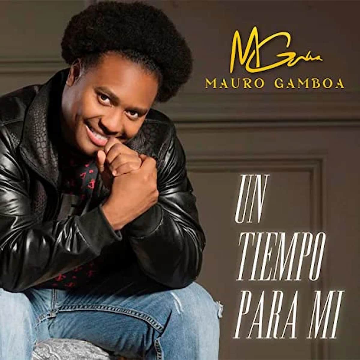 Mauro Gamboa “Un Tiempo Para Mi” Salsa-Album 2023 - hier im Bild das Album-Cover im Download